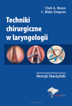 Techniki chirurgiczne w laryngologii