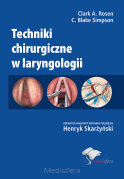 Techniki chirurgiczne w laryngologii