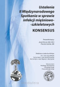 KONSENSUS | Ustalenia II Międzynarodowego Spotkania w sprawie infekcji mięśniowo-szkieletowych
